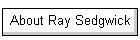 About Ray Sedgwick