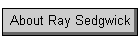 About Ray Sedgwick