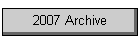 2007 Archive