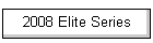2009 Elite Series