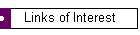 Links of Interest